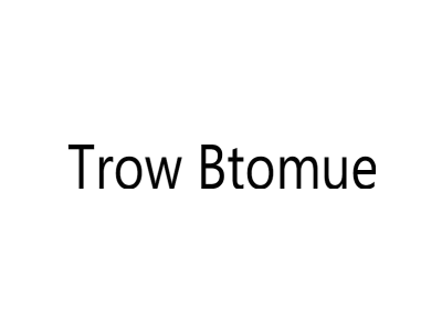 TROW BTOMUE