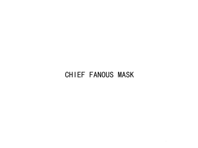 CHIEF FANOUS MASK