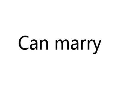 CAN MARRY