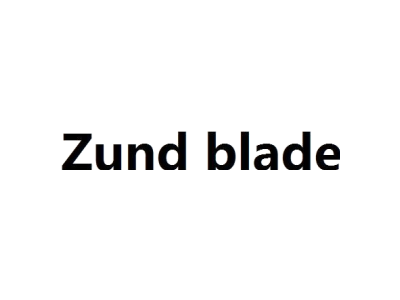 ZUND BLADE
