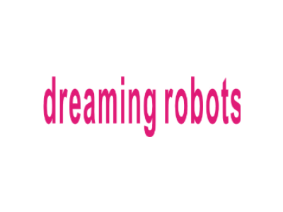 DREAMING ROBOTS